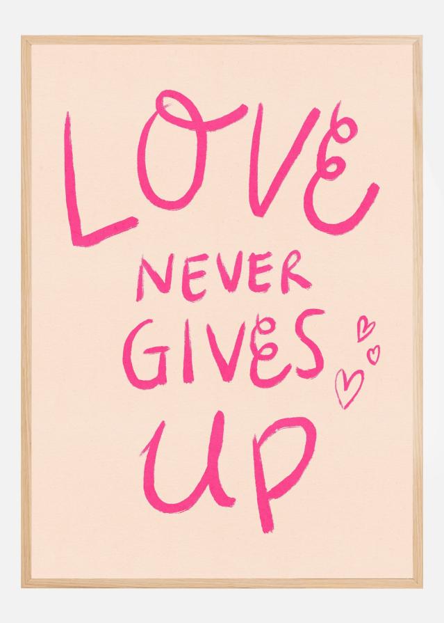 Love Never Gives Up Typography Pink Įrašai